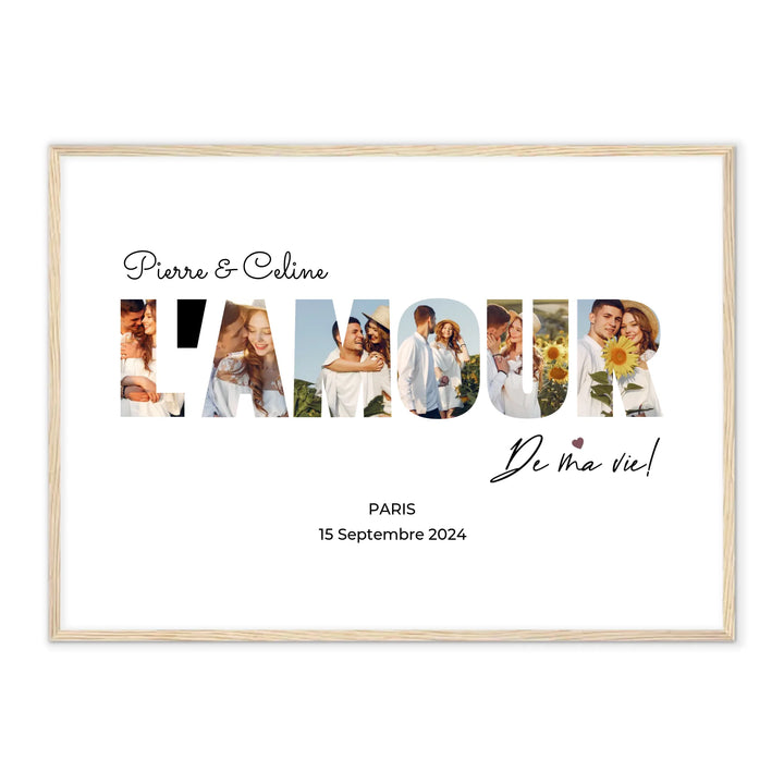 L'amour De Ma Vie - Affiche personnalisée