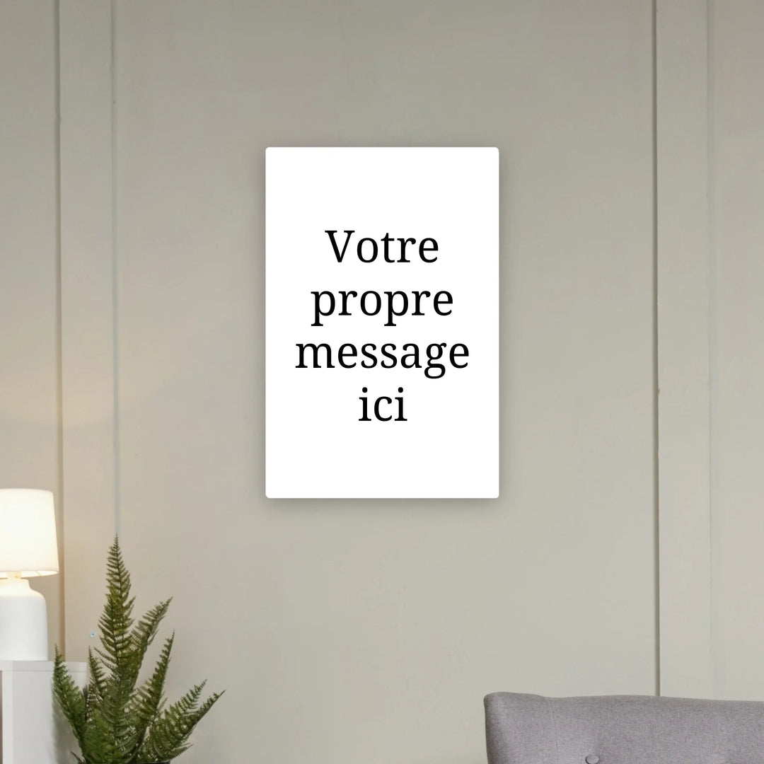 Votre Propre Message - Affiche Personnalisée