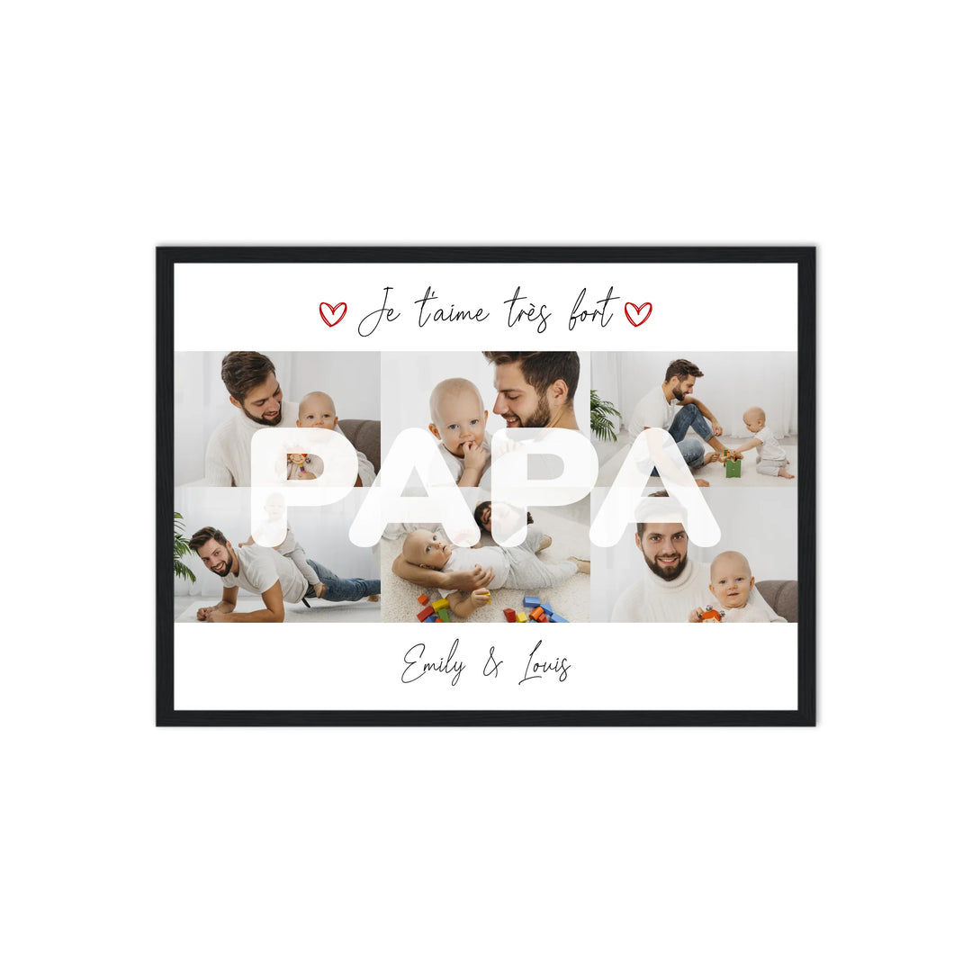 Papa je t'aime très fort - Affiche personnalisée