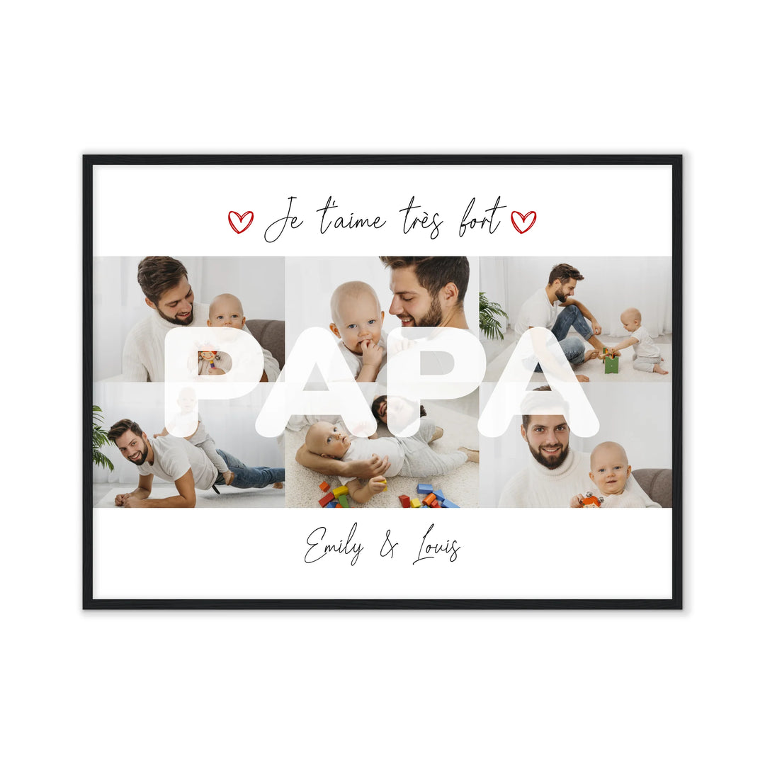 Papa je t'aime très fort - Affiche personnalisée