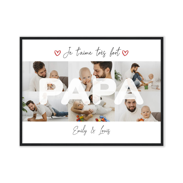 Papa je t'aime très fort - Affiche personnalisée