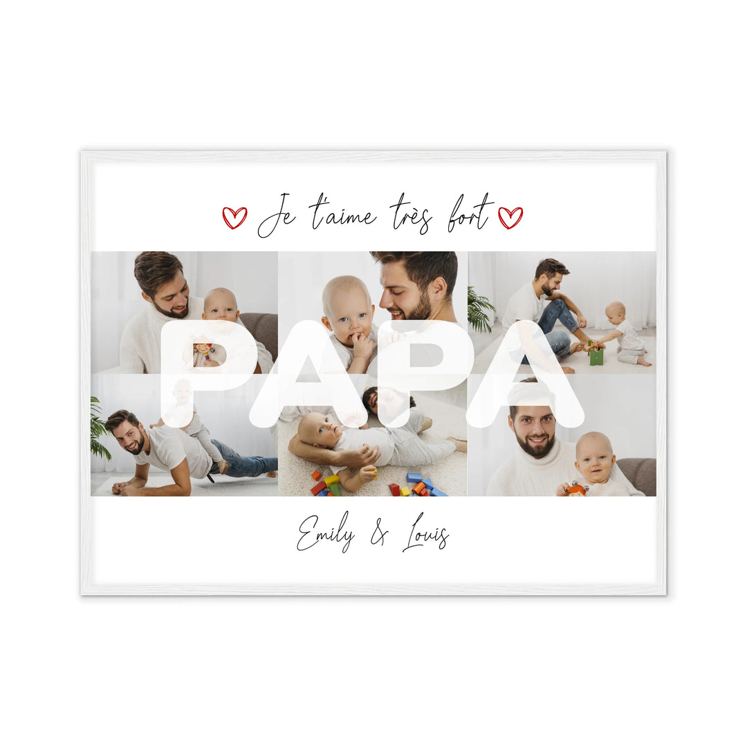 Papa je t'aime très fort - Affiche personnalisée