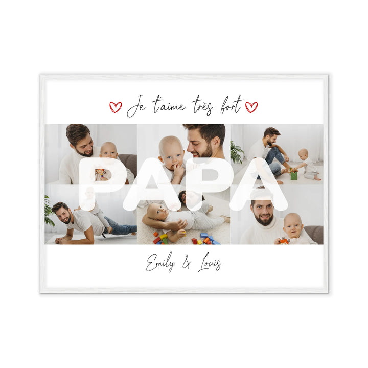 Papa je t'aime très fort - Affiche personnalisée